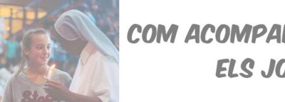 Com acompanyar els joves?