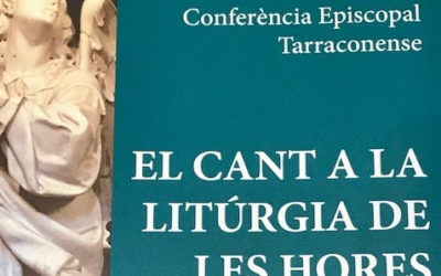 Apareix “El cant a la Litúrgia de les Hores”, vol. 2 del Cantoral Litúrgic Bàsic
