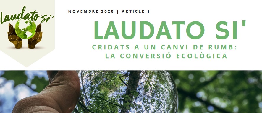 “Cridats a un canvi de rumb: la conversió ecològica”
