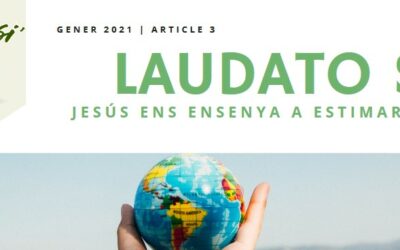 Jesús ens ensenya a estimar el món
