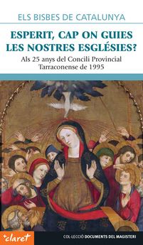 Nou document de la Conferència Episcopal Tarraconense als 25 anys del Concili Provincial Tarraconense