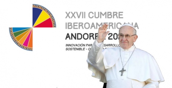 Carta del Papa a la Cumbre Iberoamericana de Andorra