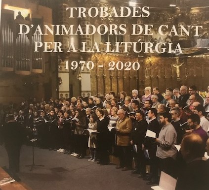 50 anys de les Trobades d’Animadors de Cant per a la Litúrgia de Montserrat